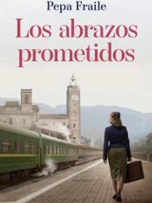 Los abrazos prometidos