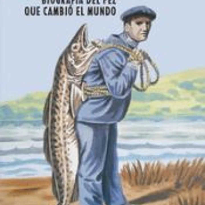 EL BACALAO. Biograf?a del pez que cambi? el mundo 1