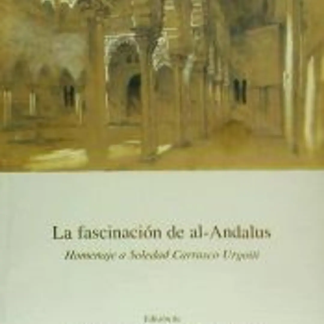LA FASCINACION DE AL-ANDALUS 1