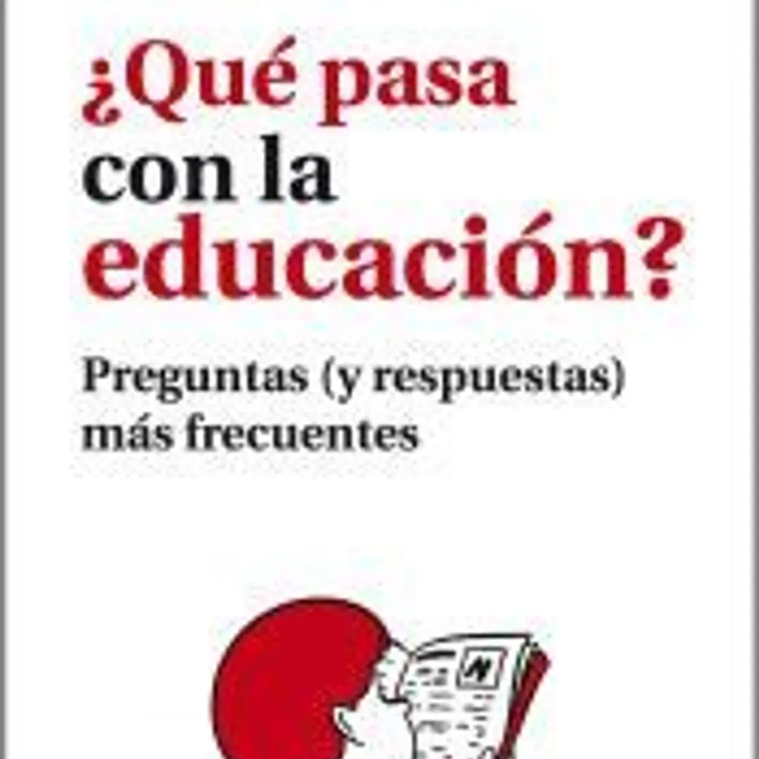 ¿Qué pasa con la educación?: Preguntas (y respuestas) más frecuentes 1