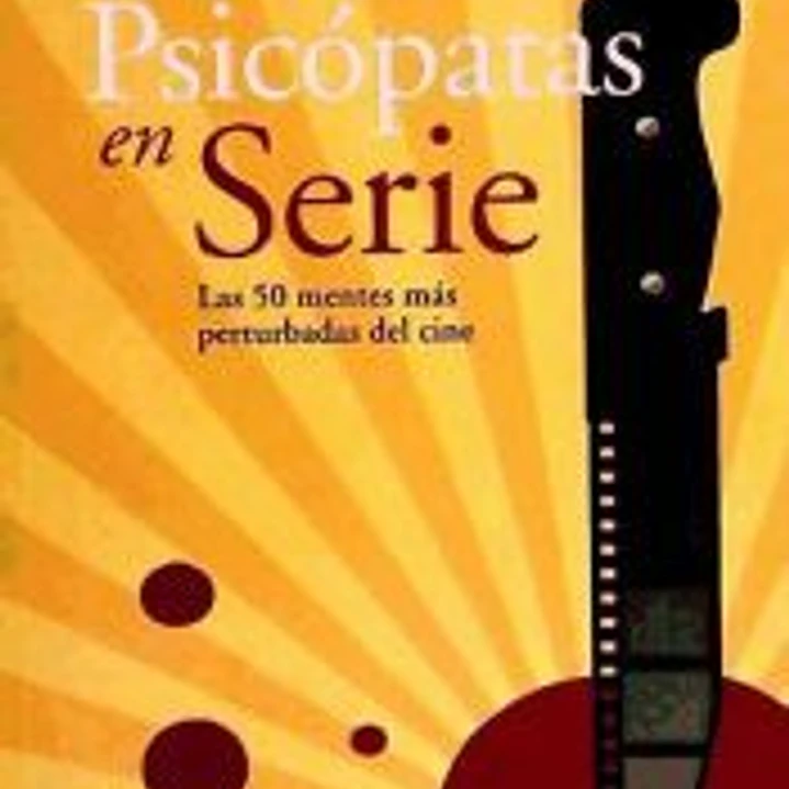 PSICOPATAS EN SERIE 1