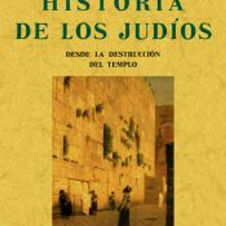 Historia de los judíos desde la destrucción del templo 1