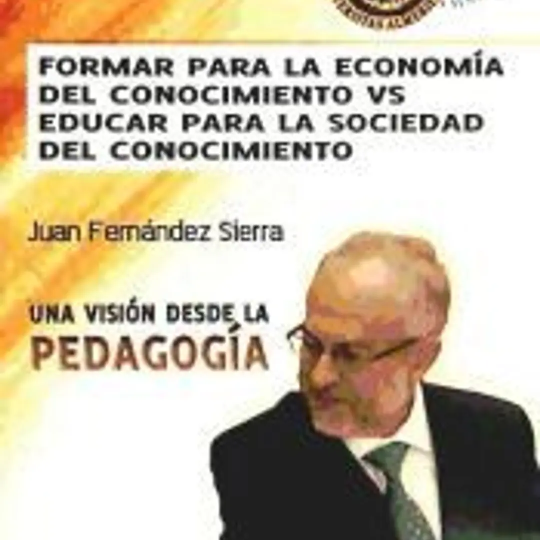 Formar para la economía del conocimiento vs educar para la sociedad del conocimiento 1