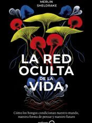 La red oculta de la vida
