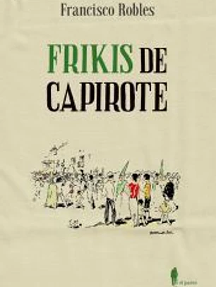 Frikis de capirote