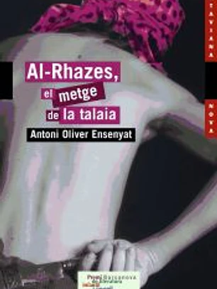 Al-Rhazes, el metge de la talaia