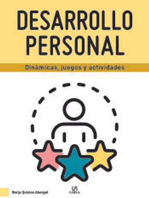 Desarrollo Personal: Dinámicas, Juegos y Actividades