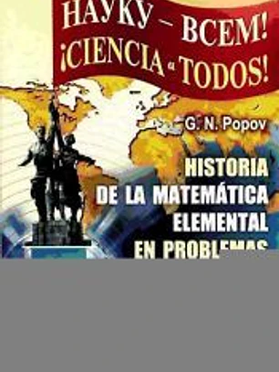 Historia de la matemática elemental en problemas