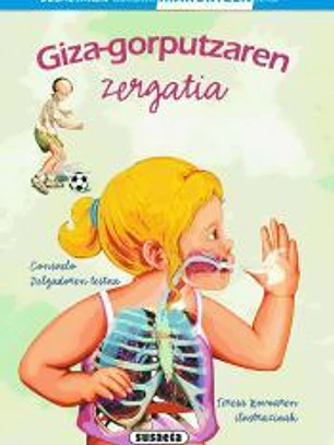 Susaetaren eskutik irakurtzen hasi 1.Maila. Giza-gorputzaren zergatia