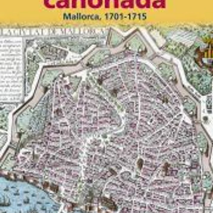 La darrera canonada : Mallorca, 1715 1