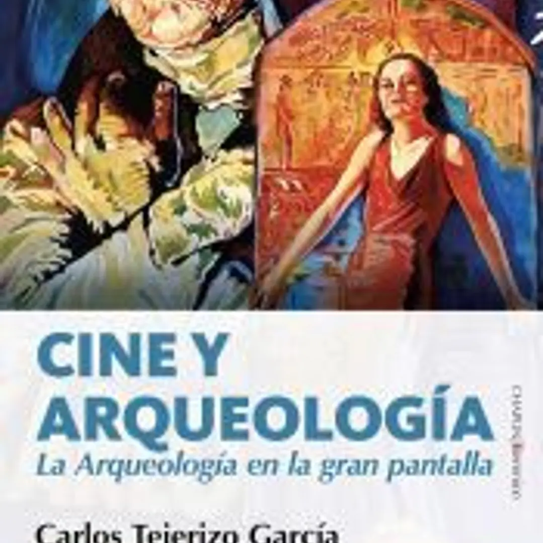 Cine y arqueología: La Arqueología en la gran pantalla 1