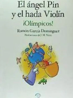 ANGEL PIN Y EL HADA VIOLIN ¡OLIMPICOS!