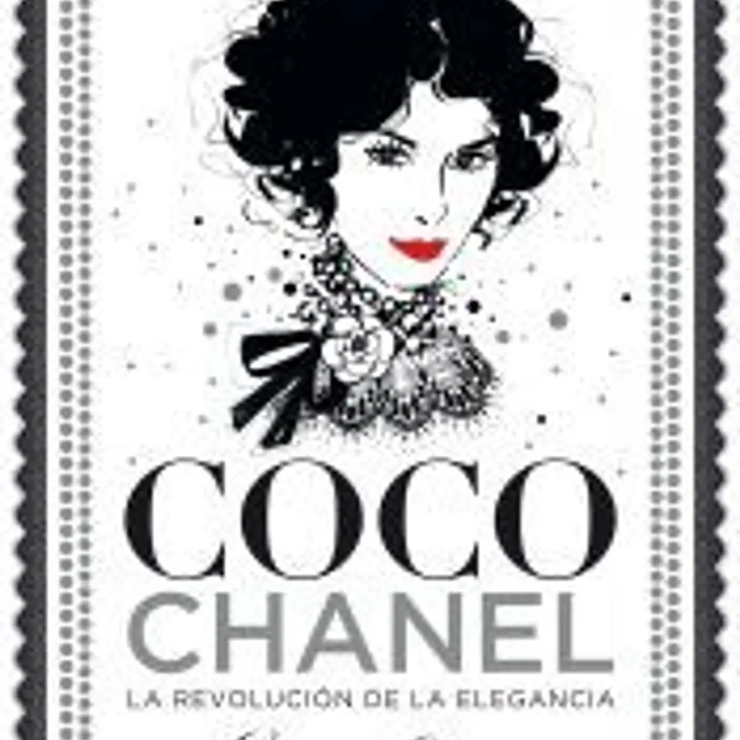 Coco Chanel. La revolución de la elegancia 1