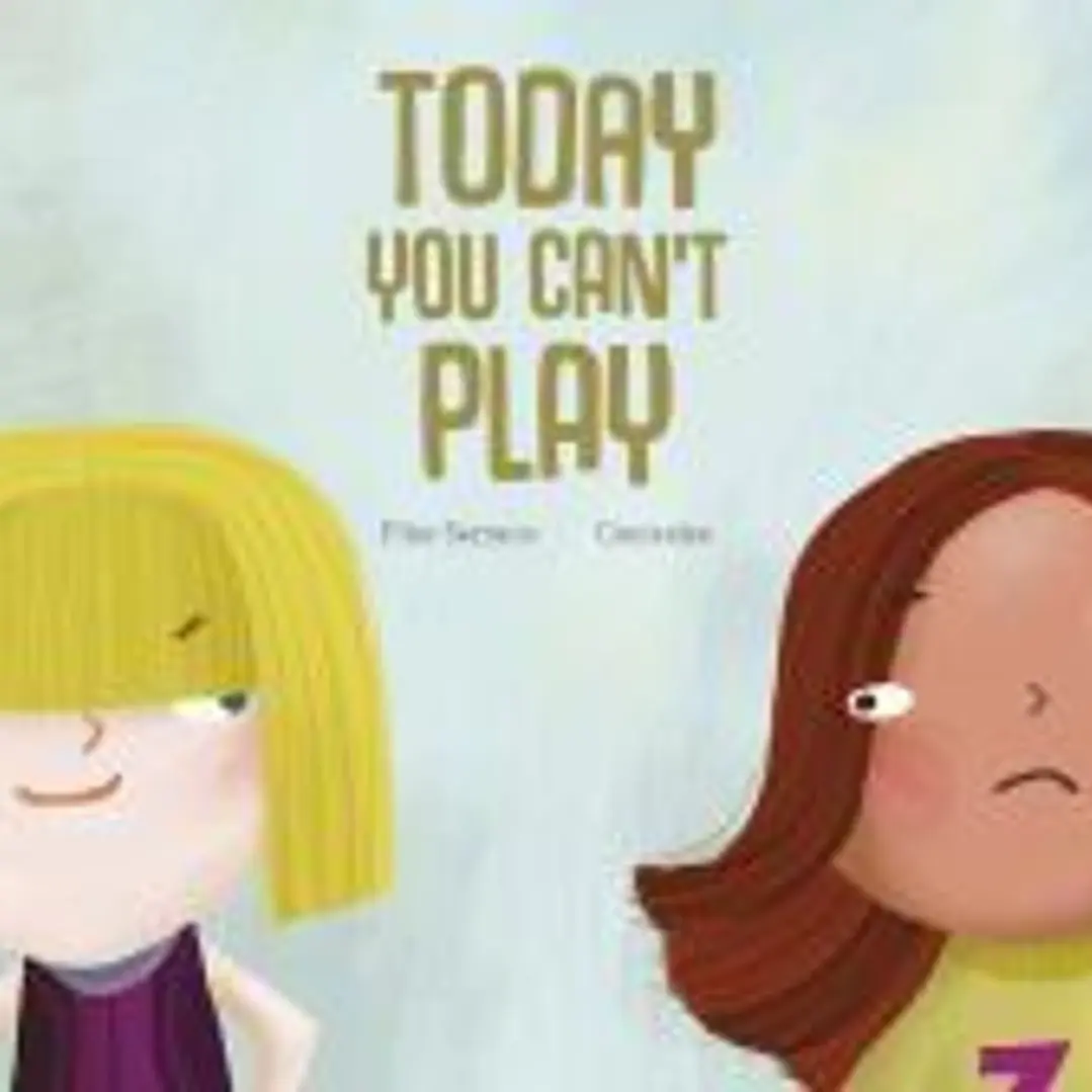 Today You Can't Play 1