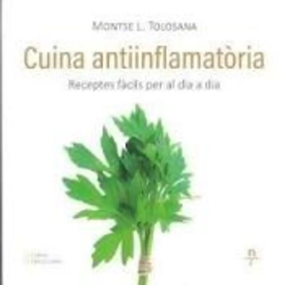 CUINA ANTIINFLAMATORIA. RECEPTES FÀCILS 1