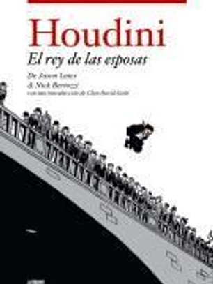 Houdini, El rey de las esposas