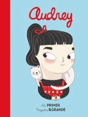 Mi Primer Pequeña & Grande Audrey