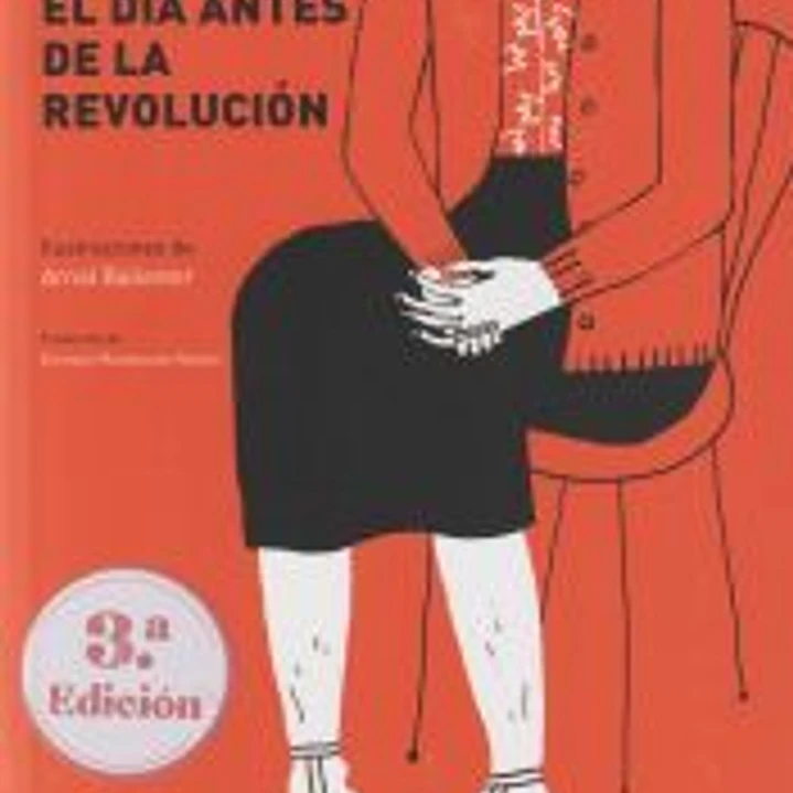 El día antes de la revolución (rústica) 1