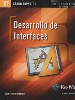 Desarrollo de interfaces. Ciclo Formativo de Grado Superior