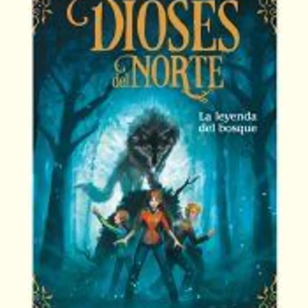 La leyenda del bosque (edición escolar) (Los dioses del norte 1) 1