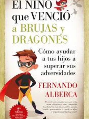 Niño que venció a brujas y dragones:como ayudar a tus hijos