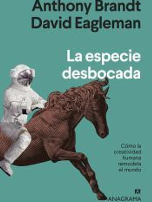 La especie desbocada