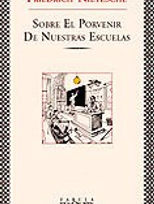 Sobre el porvenir de nuestras escuelas (Fábula)
