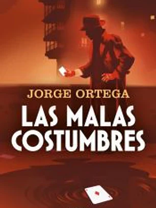 Las malas costumbres