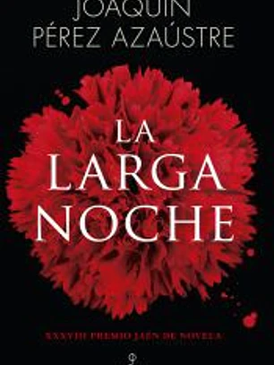 Larga Noche, la Premio Jaen De Novela 2022