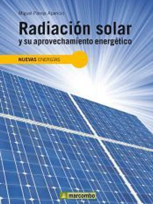 Radiación solar y su aprovechamiento energético