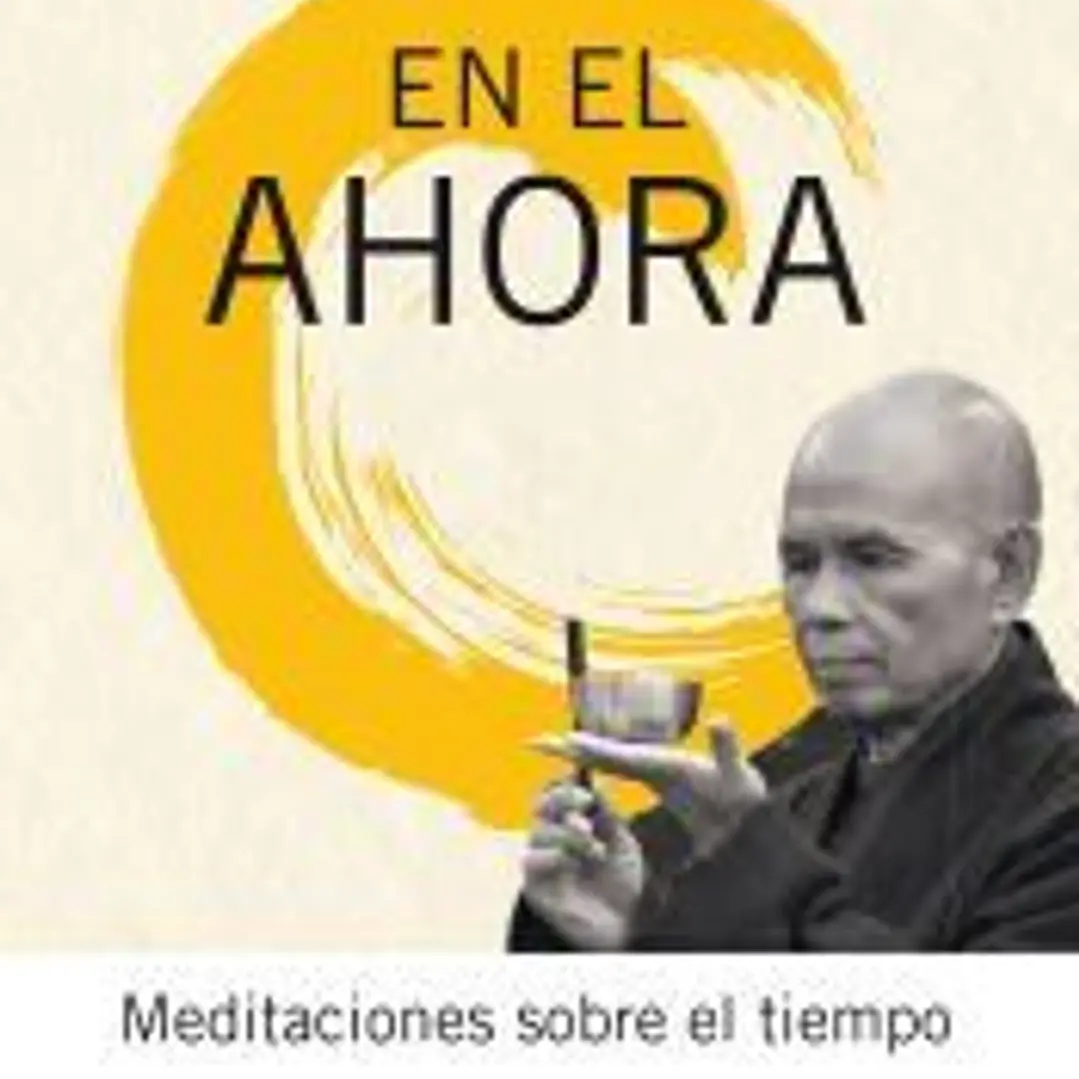 En el ahora: Meditaciones sobre el tiempo 1