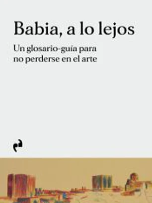 BABIA, A LO LEJOS