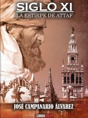 Siglo XI. La estirpe de Attaf