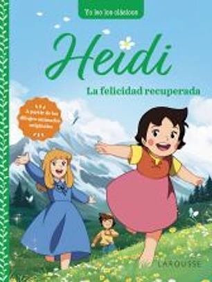 Heidi. La felicidad recuperada
