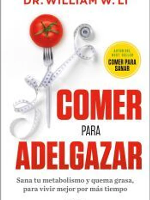 Comer para adelgazar
