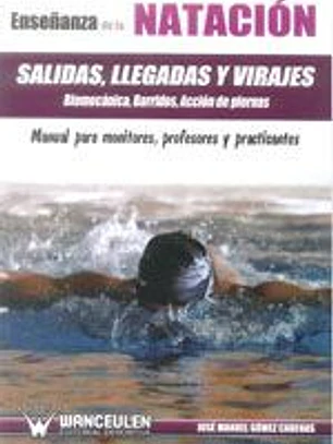 ENSEÑANZA DE LA NATACION:SALIDAS,LLEGADAS Y VIRAGES