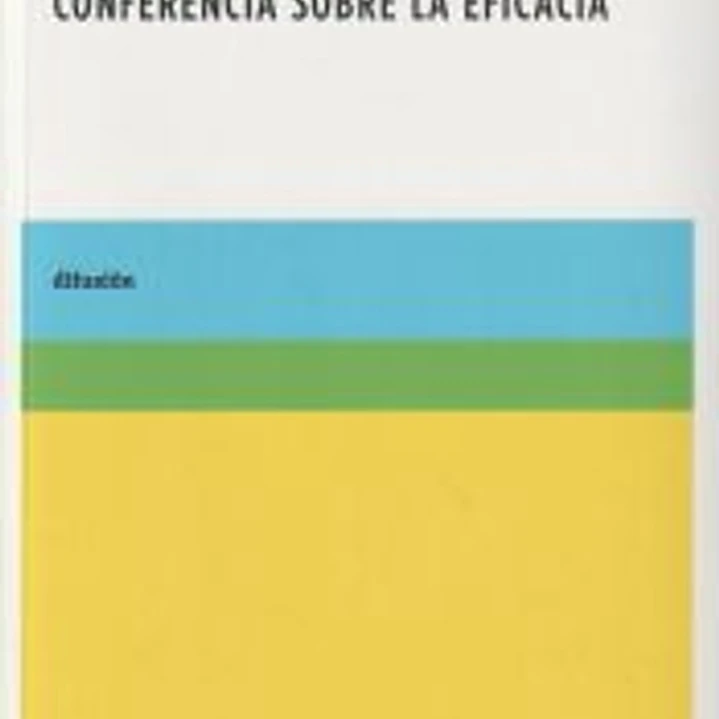 Conferencia sobre la eficacia 1