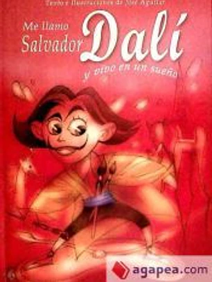 Me llamo Salvador Dalí y vivo en un sueño