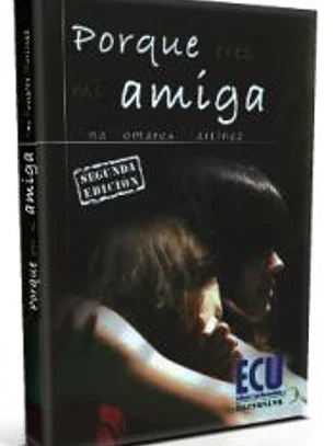 Porque eres mi amiga  