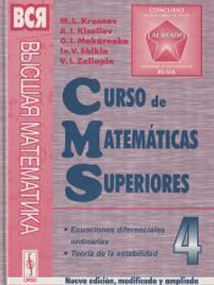 Curso de matemáticas superiores. Tomo 4: Ecuaciones diferenciales ordinarias. Teoría de la estabilidad