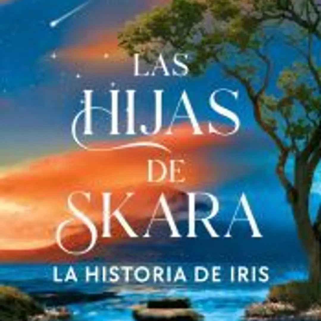 Las hijas de Skara. La historia de Iris 1