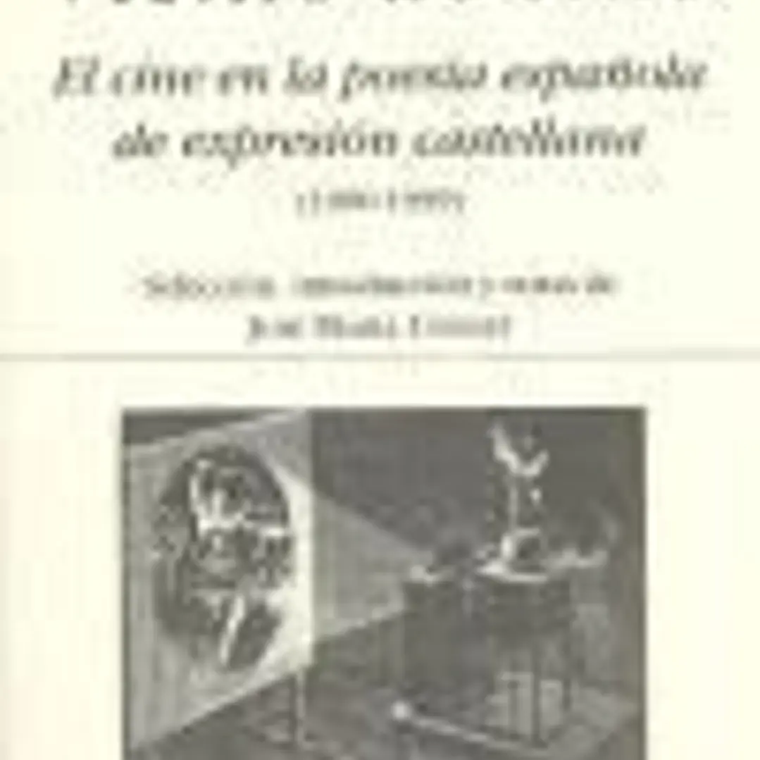Viento de cine. El cine en la poesía española de expresión castellana. (1900-1999) 1