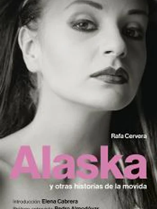 Alaska y otras historias de la movida
