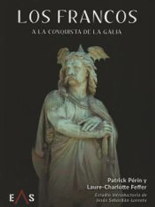 LOS FRANCOS A LA CONQUISTA DE LA GALIA