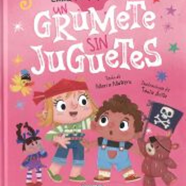 Emma y los pequepiratas. Un grumete sin juguetes 1