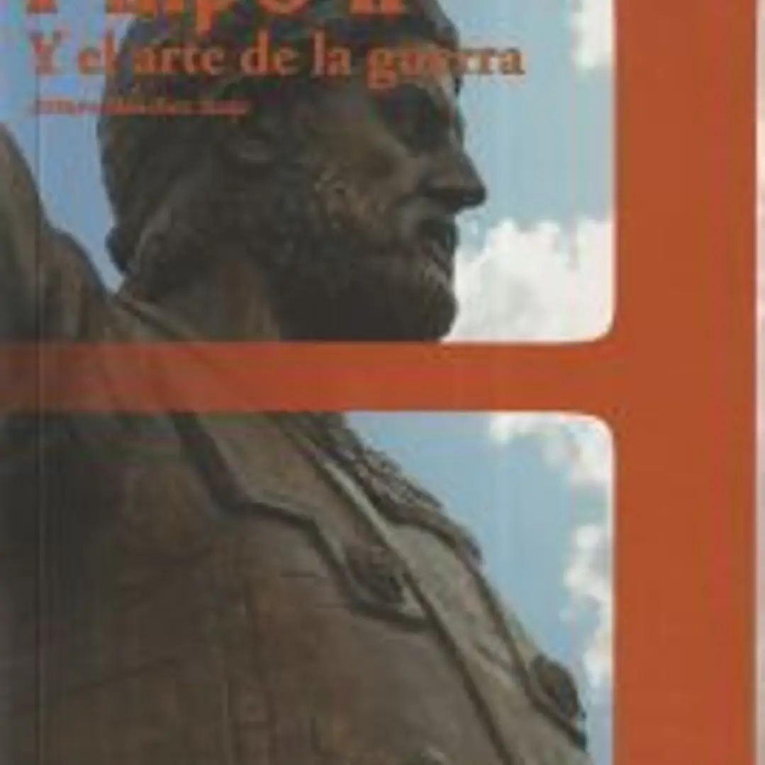 Filipo II y el arte de la guerra 1