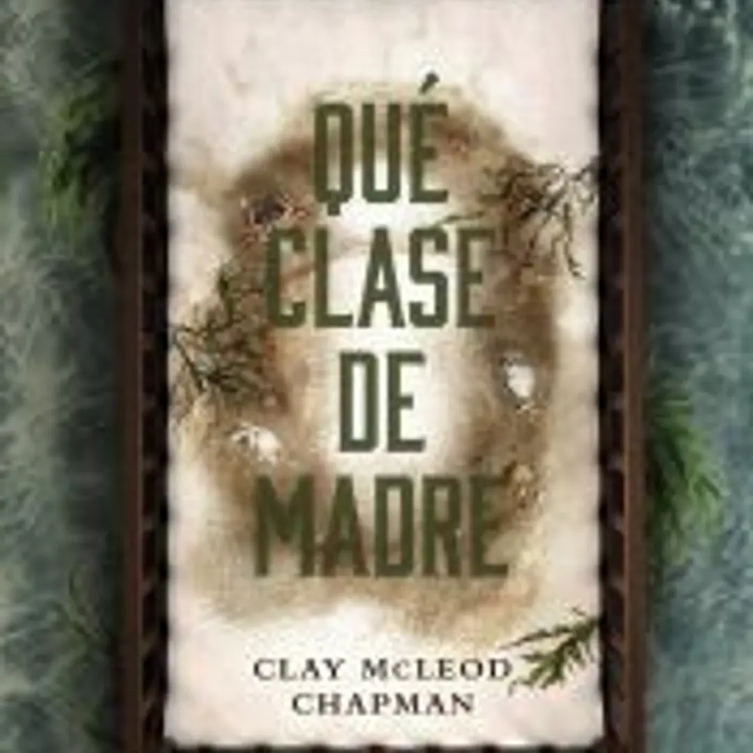 Qué clase de madre 1
