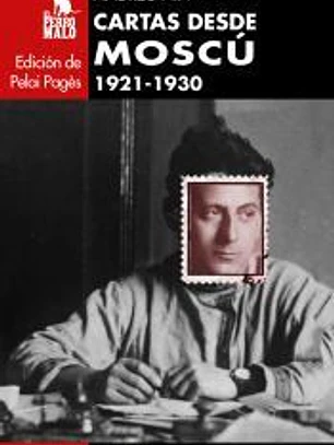 Cartas desde Moscú. 1921-1930