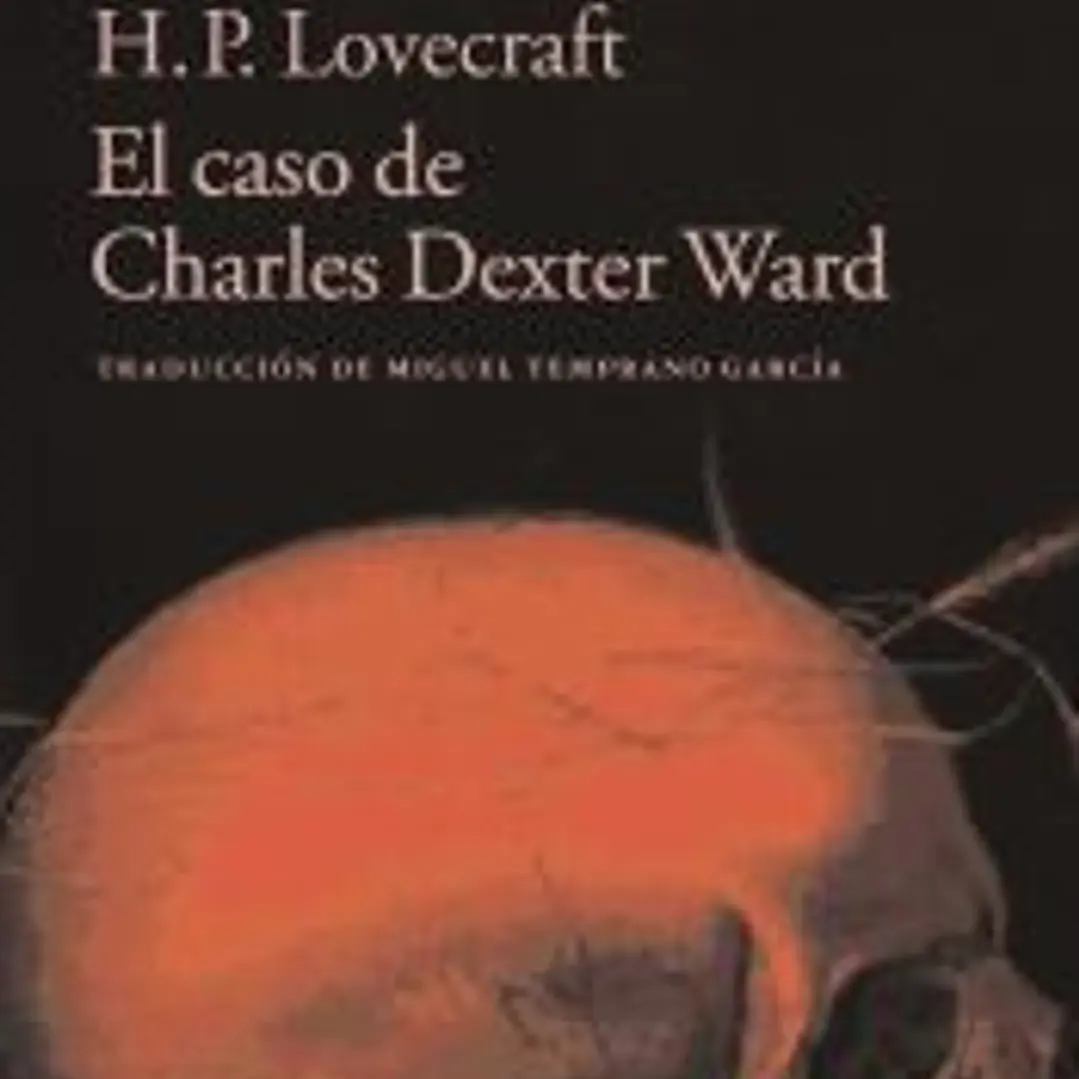 El caso de Charles Dexter Ward 1