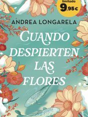 Cuando despierten las flores